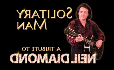 Solitary Man - A Tribute To Neil Diamond